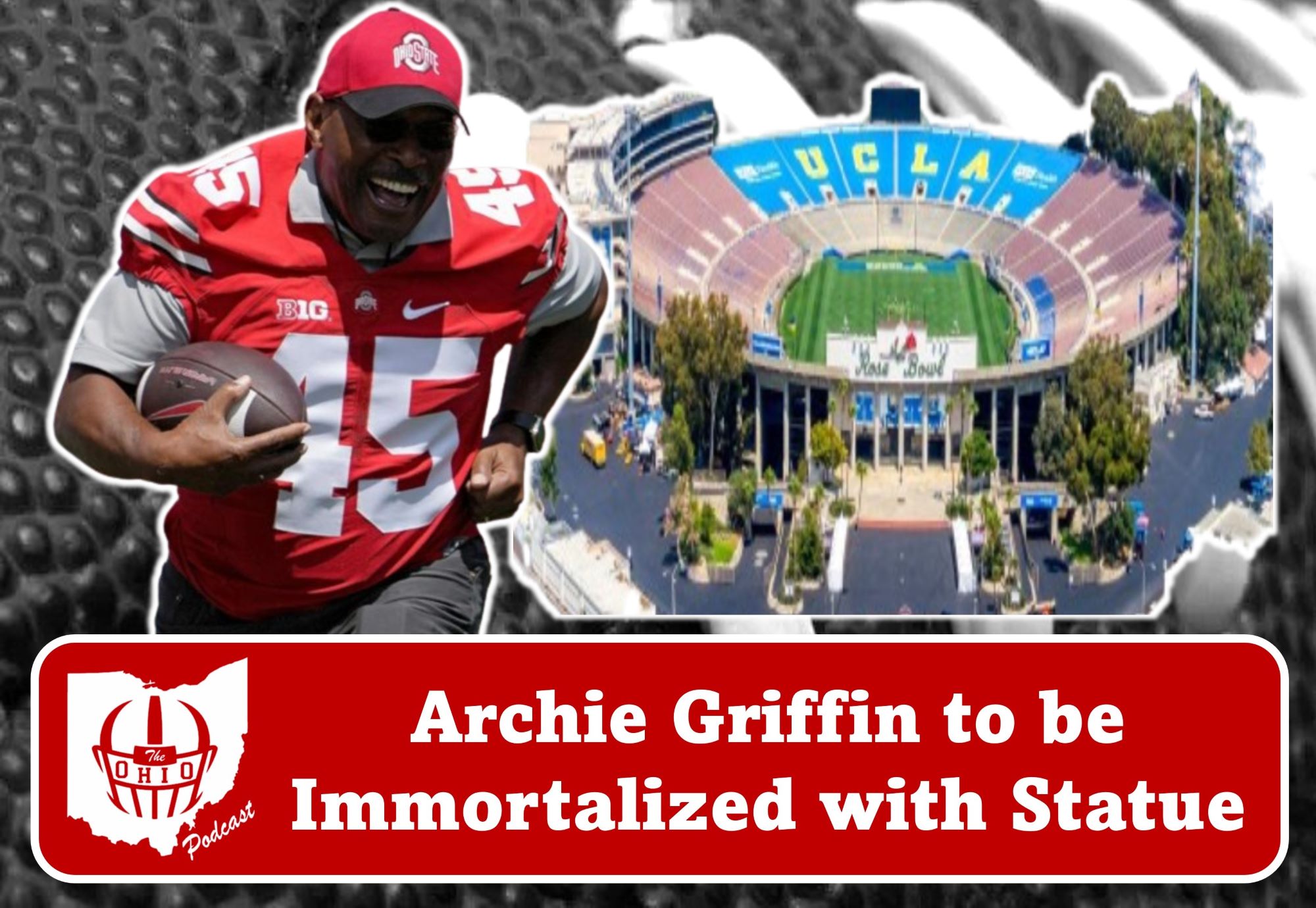 Archie Griffin to be Immortalized with Statue at the Rose Bowl Stadium