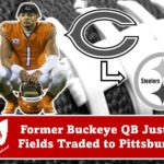Former Buckeye QB Justin Fields Traded to Pittsburgh