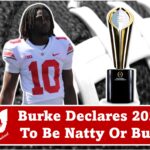 Burke Declares 2024 to be Natty or Bust