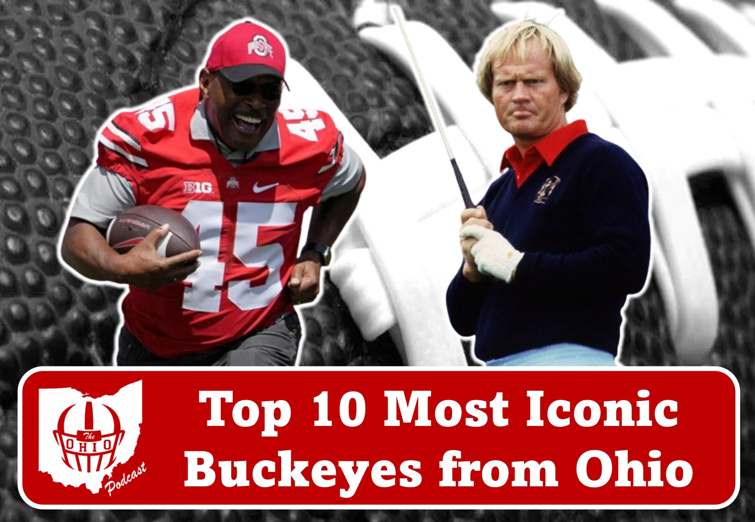 Top 10 Iconic Buckeyes from Ohio