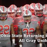Ohio State Returning the A;; Gray Uniforms