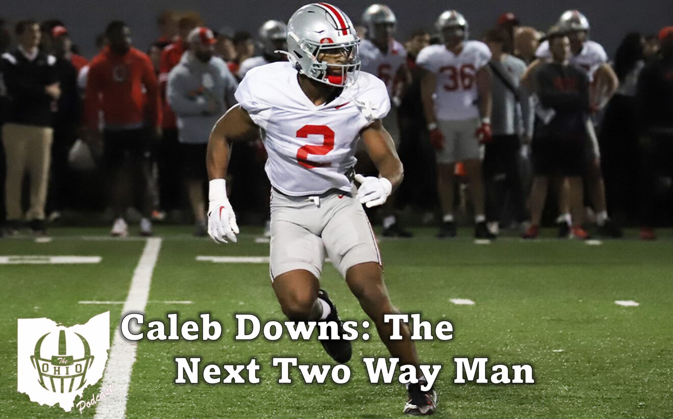 Caleb Downs: The Next Two-Way Man.