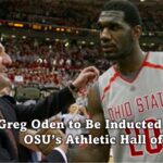 Greg Oden to Be Inducted into OSU's Hall of Fame.