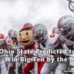 Ohio State Predicted to Win Big Ten by the Media.