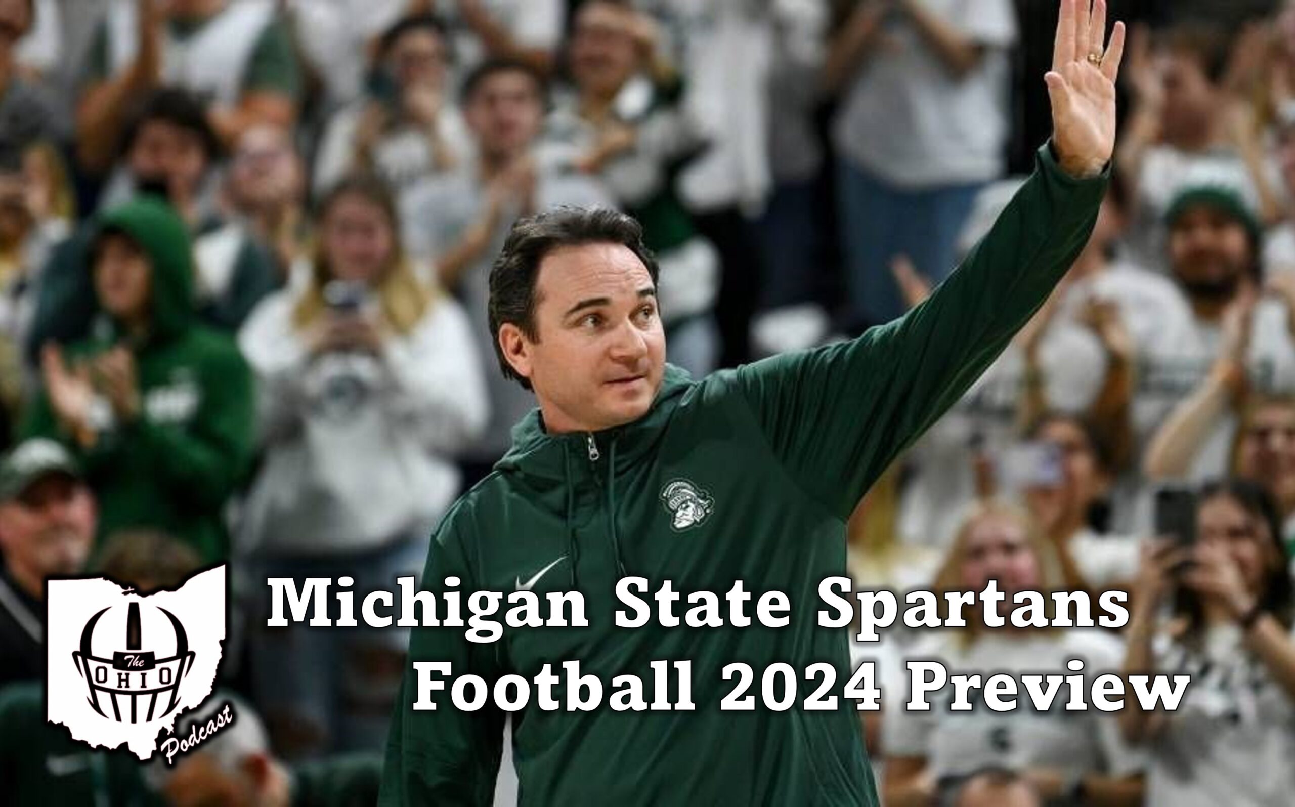 Previewing the Michigan State Spartans Football Team